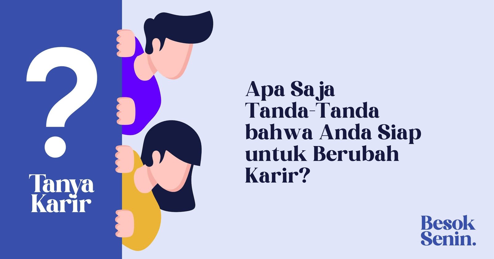 Apa Saja Tanda-Tanda bahwa Anda Siap untuk Berubah Karir?